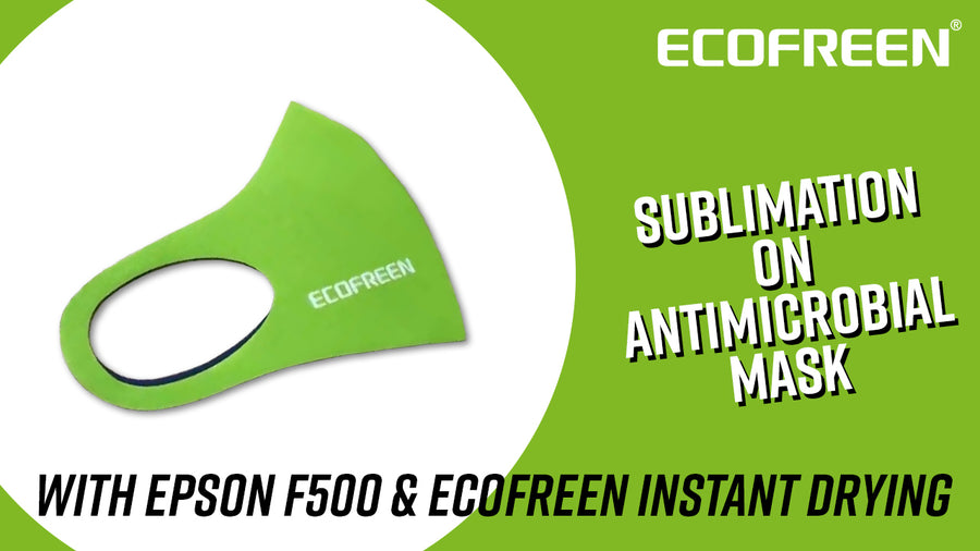 Ecofreen Dye Sublimation Mask with Epson F570 or F500